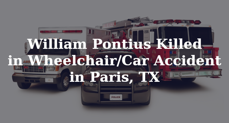 William Pontius Wheelchair Car Accident Paris TX