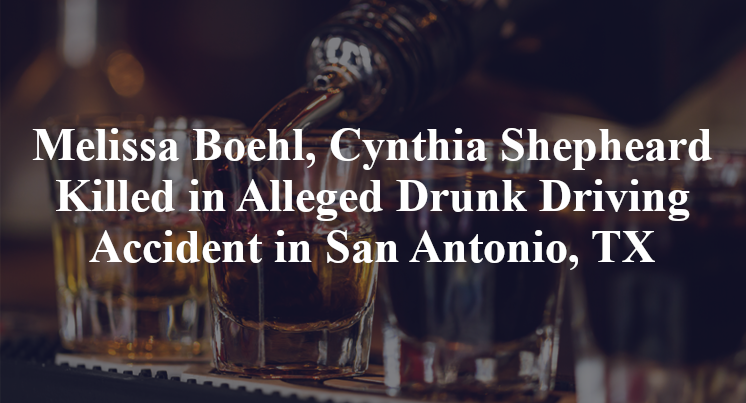 Melissa Boehl, Cynthia Shepheard ashley ramos derek reyes Alleged Drunk Driving Accident San Antonio, TX