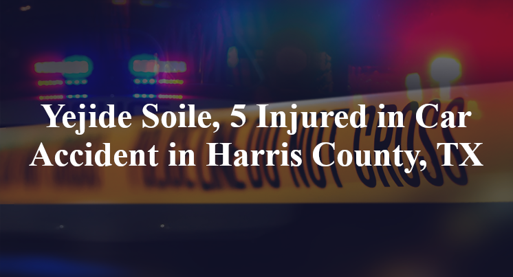 Yejide Soile, Car Accident Harris County, TX