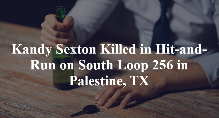 Kandy Sexton Killed in Hit-and-Run on South Loop 256 in Palestine, TX