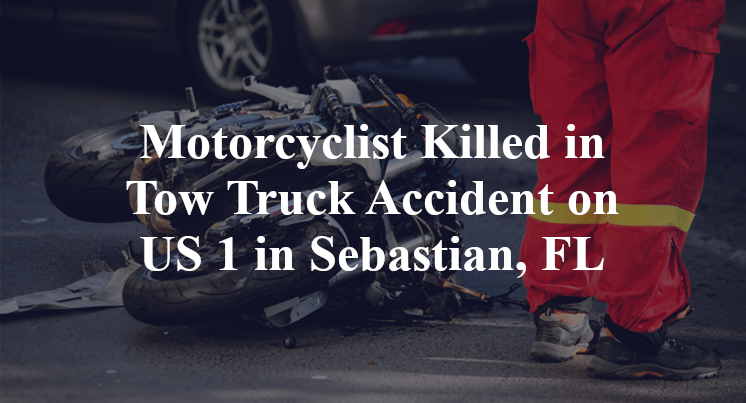 Motorcycle Tow Truck Accident US 1 99th street Sebastian, FL