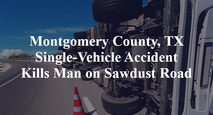 Montgomery County, TX Single-Vehicle Accident grogans mill Sawdust Road