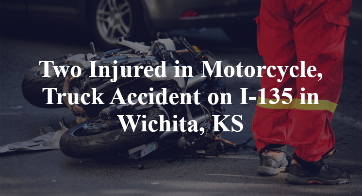 Motorcycle, Truck Accident I-135 77th street Wichita, KS