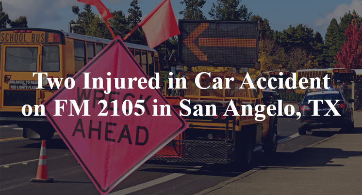 Car Accident FM 2105 highway 87 San Angelo, TX