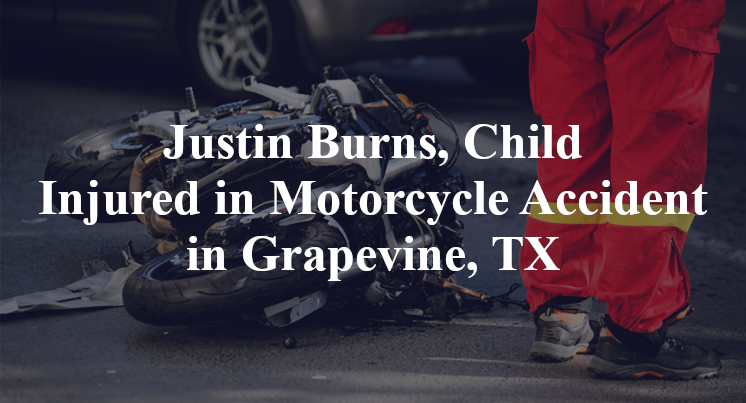 Justin Burns, Motorcycle Accident Grapevine, TX