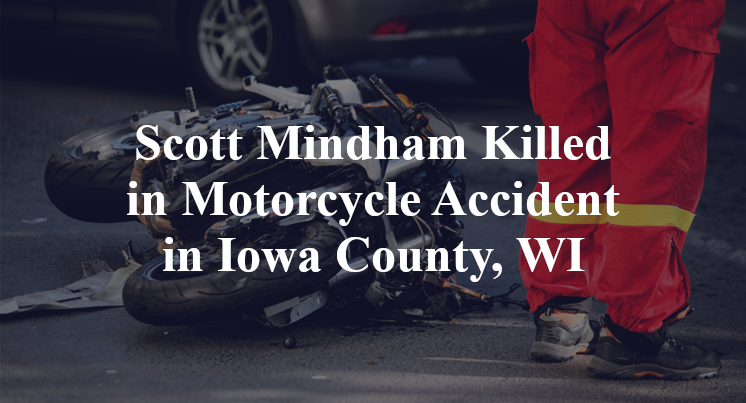 Scott Mindham motorcycle truck accident iowa county