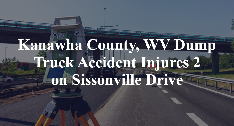 Kanawha County, WV Dump Truck Accident Injures 2 on Sissonville Drive