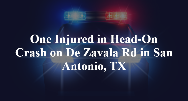 One Injured in Head-On Crash on De Zavala Rd in San Antonio, TX