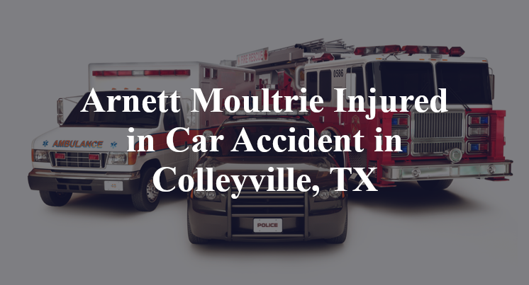 Arnett Moultrie Injured in Car Accident in Colleyville, TX