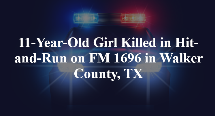 A’zyrria Murphy-Jones Killed in Hit-and-Run on FM 1696 in Walker County, TX