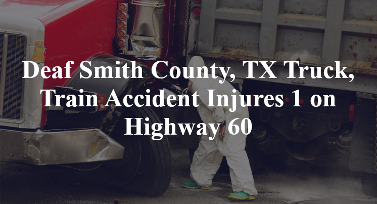 Deaf Smith County, TX Truck, Train Accident Injures 1 on Highway 60