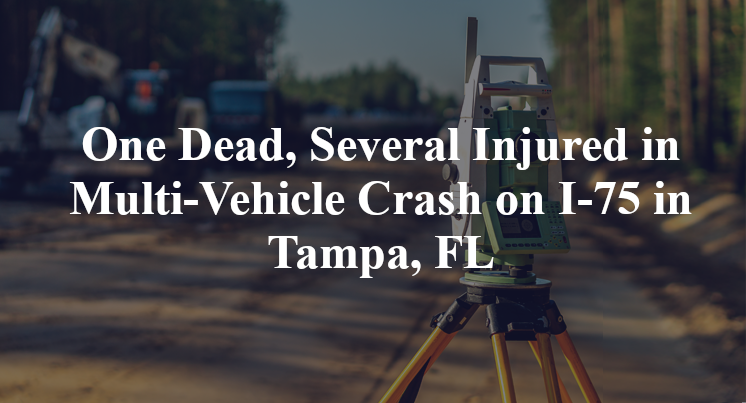One Dead, Several Injured in Multi-Vehicle Crash on I-75 in Tampa, FL