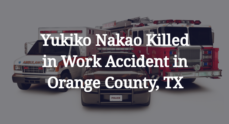 Yukiko Nakao Killed in Work Accident in Orange County, TX